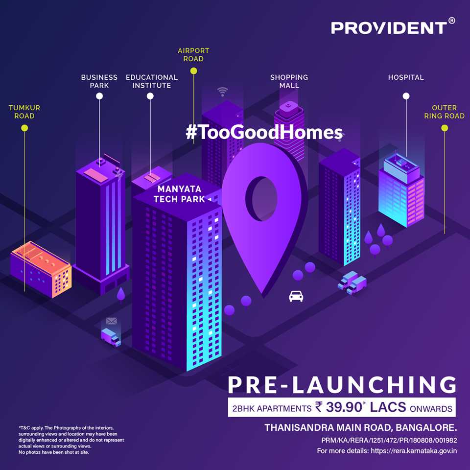Pre-launching Provident Too Good Homes in Bangalore Update
